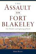 The Assault on Fort Blakeley by Mike Bunn – Civil War History Book