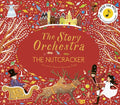 The Story Orchestra - The Nutcracker (Hard Back)